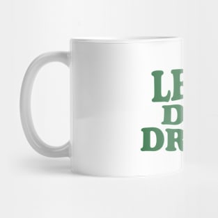 Let's Day Drink St Patrick Day Ver.2 Mug